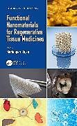 Kartonierter Einband Functional Nanomaterials for Regenerative Tissue Medicines von Mariappan (School of Chemistry, India) Rajan