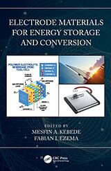 Livre Relié Electrode Materials for Energy Storage and Conversion de Mesfin A. (Council for Scientific and Indu Kebede