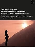 Couverture cartonnée The Pregnancy and Postpartum Mood Workbook de Bethany Warren, Beth Creager Berger