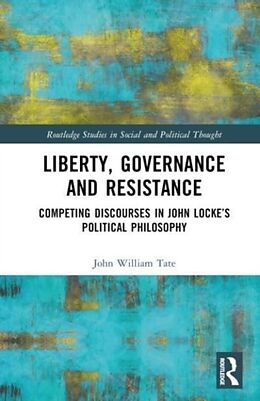 Livre Relié Liberty, Governance and Resistance de John William Tate