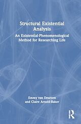 Livre Relié Structural Existential Analysis de Emmy van Deurzen, Arnold-Baker Claire