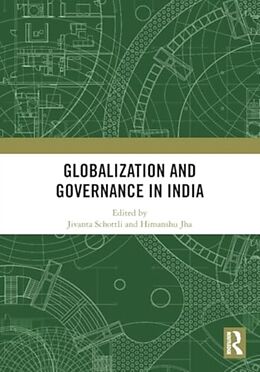 Couverture cartonnée Globalization and Governance in India de Jivanta (Dublin City University) Jha, Hi Schottli