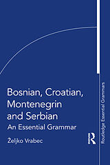 Couverture cartonnée Bosnian, Croatian, Montenegrin and Serbian de eljko Vrabec