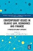 Fester Einband Contemporary Issues in Islamic Law, Economics and Finance von Flavia Ferrari, Alessandro Cortelezzi