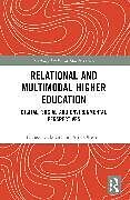 Couverture cartonnée Relational and Multimodal Higher Education de Nataa Lackovi, Olteanu Alin