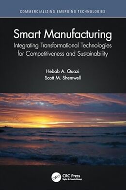 Couverture cartonnée Smart Manufacturing de Hebab A. Quazi, Scott M. Shemwell