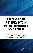 Couverture cartonnée Nonfunctional Requirements in Mobile Application Development de Varun Gupta, Chopra Raj, Durg Chauhan