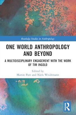 Couverture cartonnée One World Anthropology and Beyond de Martin (University of Western Australia, Aus Porr