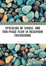 Couverture cartonnée Upscaling of Single- and Two-Phase Flow in Reservoir Engineering de Hans Bruining