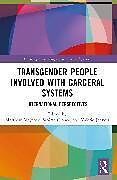 Livre Relié Transgender People Involved with Carceral Systems de 