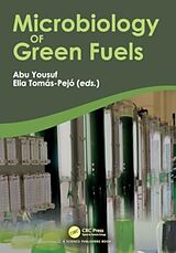 Couverture cartonnée Microbiology of Green Fuels de Abu (University of Oklahoma, Ok, Usa) Toma Yousuf