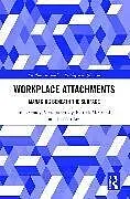 Kartonierter Einband Workplace Attachments von James Grady, Victoria Grady, Patrick McCreesh