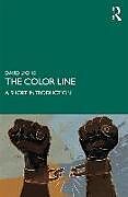 Kartonierter Einband The Color Line von David Lyons