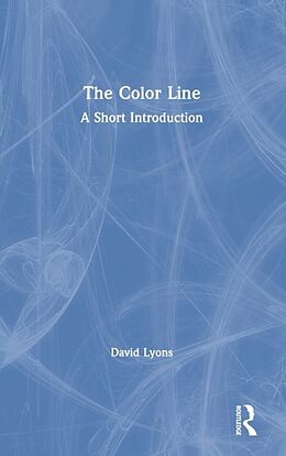 Fester Einband The Color Line von David Lyons