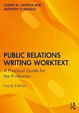 Couverture cartonnée Public Relations Writing Worktext de Zappala Joseph M., Anthony W. DAngelo