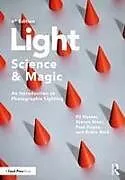 Kartonierter Einband Light - Science & Magic von Fil Hunter, Steven Biver, Paul Fuqua