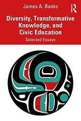 Couverture cartonnée Diversity, Transformative Knowledge, and Civic Education de Banks James A.