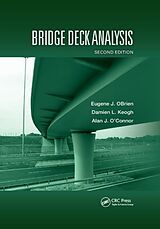 Kartonierter Einband Bridge Deck Analysis von Eugene J Obrien, Damien Keogh, Alan O'Connor