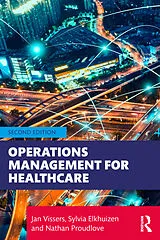 Kartonierter Einband (Kt) Operations Management for Healthcare von Jan Vissers, Sylvia Elkhuizen, Nathan Proudlove