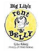 Kartonierter Einband Big Lily's Rent-A-Belly von Kristen Hedberg