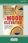 Couverture cartonnée The Mood Elevator de Larry Senn