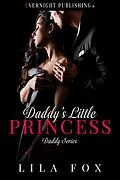 E-Book (epub) Daddy's Little Princess von Lila Fox
