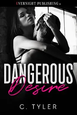E-Book (epub) Dangerous Desire von C. Tyler