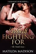 E-Book (epub) Worth Fighting For von Matilda Madison