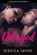 E-Book (epub) Delayed von Jessica Jayne