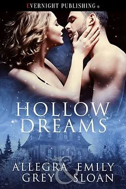 E-Book (epub) Hollow Dreams von Allegra Grey, Emily Sloan