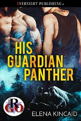 E-Book (epub) His Guardian Panther von Elena Kincaid