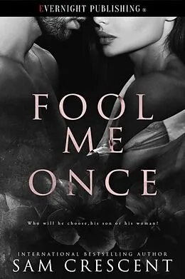 E-Book (epub) Fool Me Once von Sam Crescent
