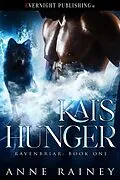 E-Book (epub) Kai's Hunger von Anne Rainey