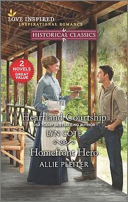 E-Book (epub) Heartland Courtship and Homefront Hero von Lyn Cote, Allie Pleiter