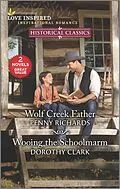 E-Book (epub) Wolf Creek Father and Wooing the Schoolmarm von Penny Richards, Dorothy Clark