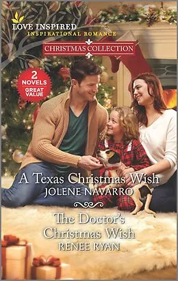 E-Book (epub) A Texas Christmas Wish and The Doctor's Christmas Wish von Jolene Navarro, Renee Ryan