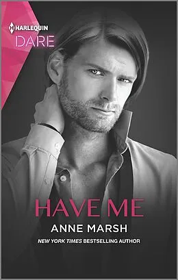 E-Book (epub) Have Me von Anne Marsh