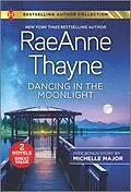 E-Book (epub) Dancing in the Moonlight von Raeanne Thayne