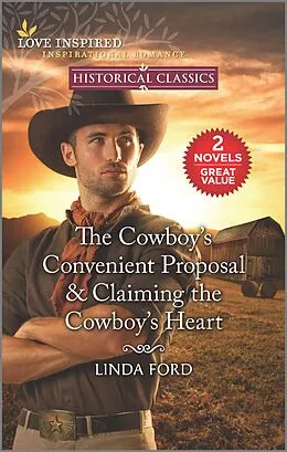E-Book (epub) The Cowboy's Convenient Proposal & Claiming the Cowboy's Heart von Linda Ford