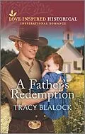 E-Book (epub) A Father's Redemption von Tracy Blalock