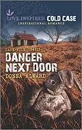 E-Book (epub) Danger Next Door von Donna Alward