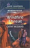 E-Book (epub) Wildfire Threat von Cathy Mcdavid