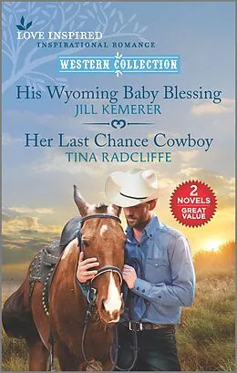 E-Book (epub) His Wyoming Baby Blessing and Her Last Chance Cowboy von Jill Kemerer, Tina Radcliffe