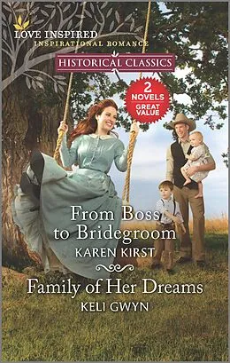 E-Book (epub) From Boss to Bridegroom and Family of Her Dreams von Karen Kirst, Keli Gwyn