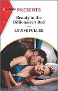E-Book (epub) Beauty in the Billionaire's Bed von Louise Fuller
