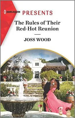 E-Book (epub) The Rules of Their Red-Hot Reunion von Joss Wood