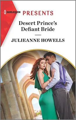 E-Book (epub) Desert Prince's Defiant Bride von Julieanne Howells
