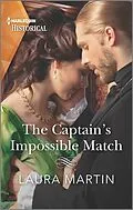 E-Book (epub) The Captain's Impossible Match von Laura Martin