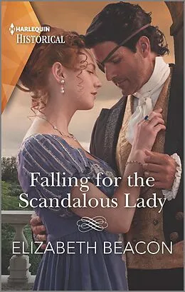 E-Book (epub) Falling for the Scandalous Lady von Elizabeth Beacon