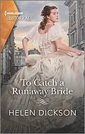 E-Book (epub) To Catch a Runaway Bride von Helen Dickson